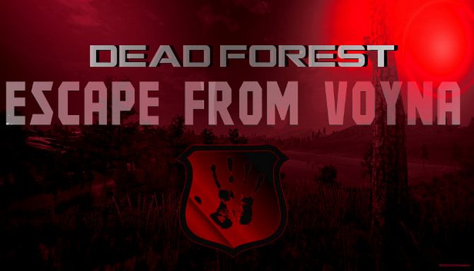 ESCAPE FROM VOYNA Dead Forest Trainer Free Download